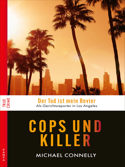 Title details for Cops und Killer by Michael Connelly - Wait list